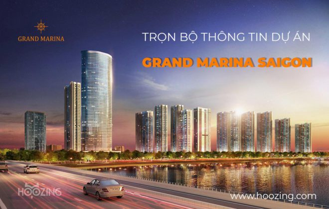 Trọn bộ thông tin dự án căn hộ Grand Marina Saigon Ba Son Quận 1